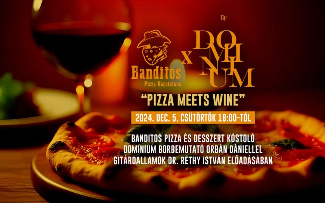 Pizza meets Wine Dominium