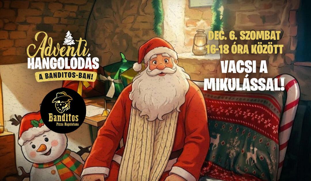 Mikulás a Banditos-ban 2025 December