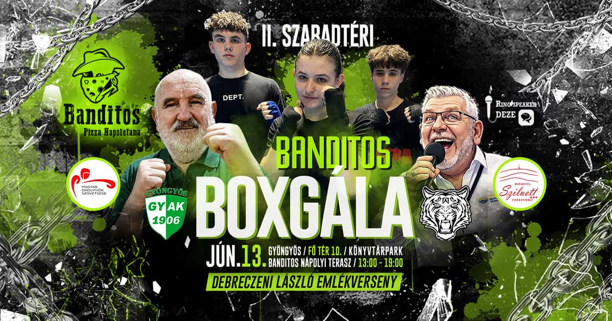 Banditos Szabadtéri Boxgála 2026 ökölvívás sport boc pizza nápolyi pizza banditos gyöngyös blog cikk